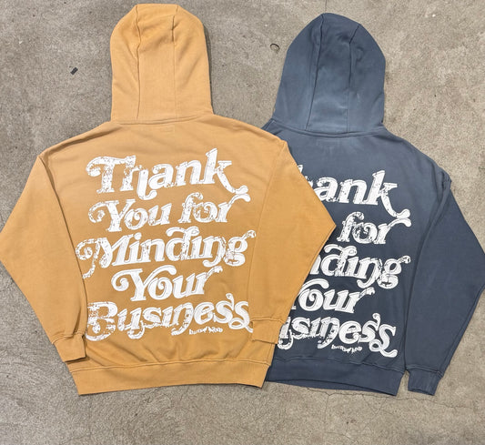 Mind Your Business Hoodie